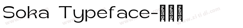 Soka Typeface字体转换